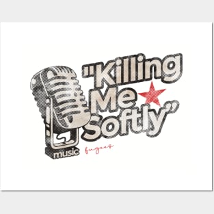 Killing Me Softly - Greatest Karaoke Songs Posters and Art